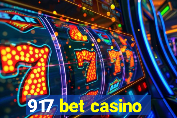 917 bet casino